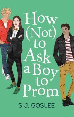 How Not to Ask a Boy to Prom - Sapphic Society