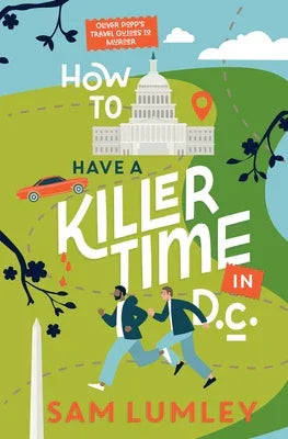 How to Have a Killer Time in DC - Sapphic Society