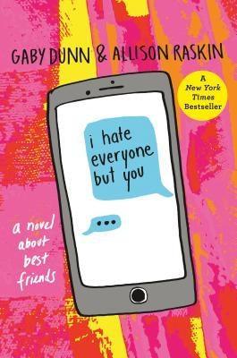 I Hate Everyone But You: A Novel about Best Friends - Sapphic Society