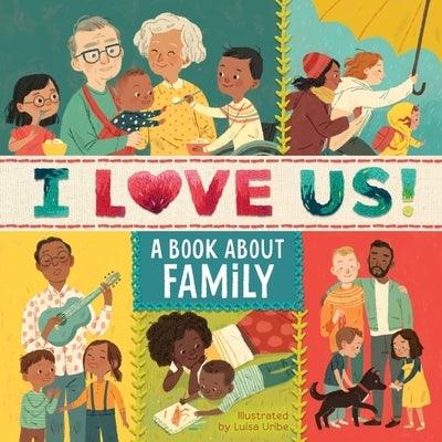 I Love Us: A Book about Family with Mirror and Fill-In Family Tree - Sapphic Society