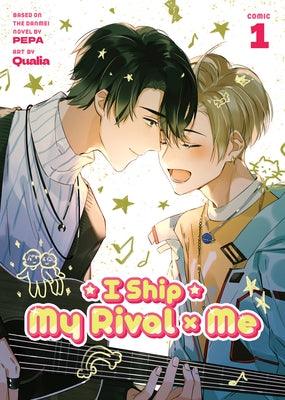 I Ship My Rival X Me (the Comic / Manhua) Vol. 1 - Sapphic Society