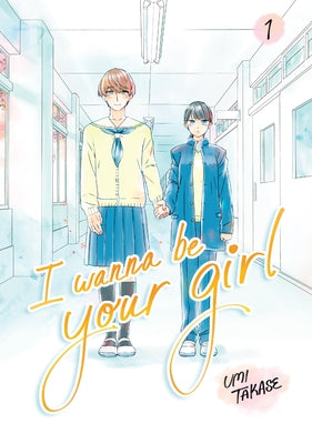 I Wanna Be Your Girl Vol. 1 - Sapphic Society