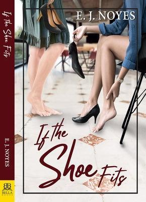 If the Shoe Fits (Ask, Tell Book 3) - Sapphic Society