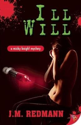 Ill Will by Redmann, J. M.