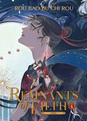 Remnants of Filth: Yuwu (Novel) Vol. 4 by Rou Bao Bu Chi Rou