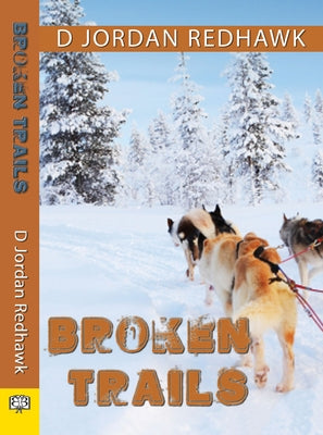 Broken Trails by Redhawk, D. Jordan