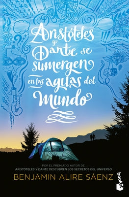 Aristóteles Y Dante Se Sumergen En Las Aguas del Mundo / Aristotle and Dante Dive Into the Waters of the World by S&#195;&#161;enz, Benjamin Alire