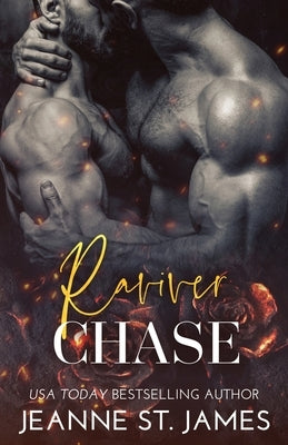 Raviver Chase: Reigniting Chase by St James, Jeanne