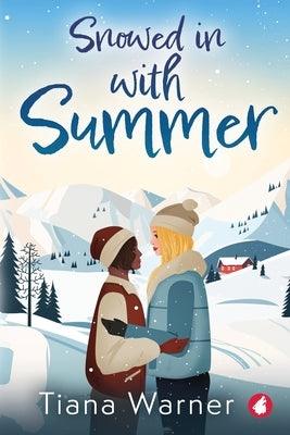 Snowed in With Summer by Warner, Tiana