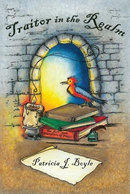 Traitor in the Realm by Boyle, Patricia J.