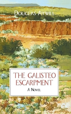 The Galisteo Escarpment by Atwill, Douglas