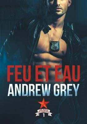 Feu Et Eau (Translation) by Grey, Andrew