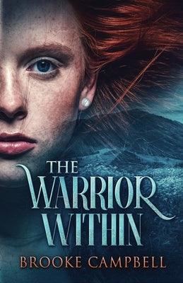 The Warrior Within by Campbell, Brooke