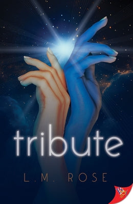 Tribute by Rose, L. M.