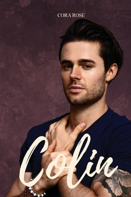 Colin by Rose, Cora