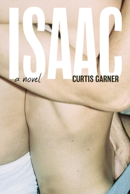 Isaac by Garner, Curtis