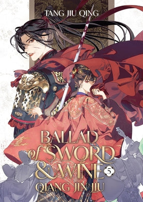 Ballad of Sword and Wine: Qiang Jin Jiu (Novel) Vol. 5 by Tang Jiu Qing