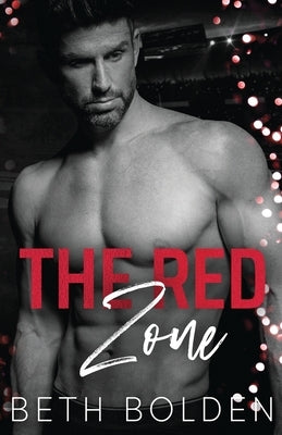 The Red Zone by Bolden, Beth