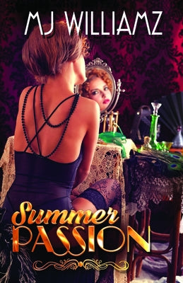 Summer Passion by Williamz, M. J.