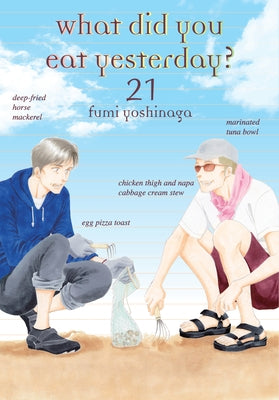 What Did You Eat Yesterday? 21 by Yoshinaga, Fumi