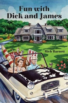 Fun with Dick and James by Barnett, Rich