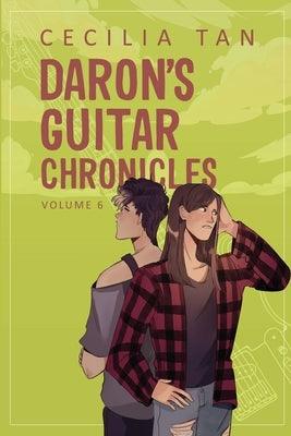 Daron's Guitar Chronicles: Volume 6 by 