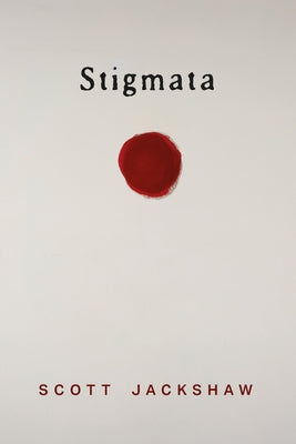 Stigmata by Jackshaw, Scott
