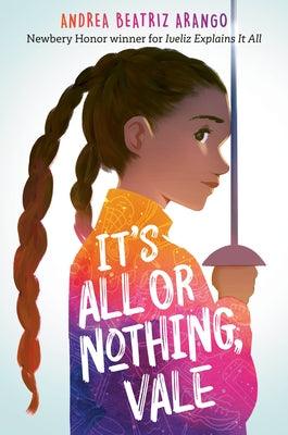 It's All or Nothing, Vale by Arango, Andrea Beatriz