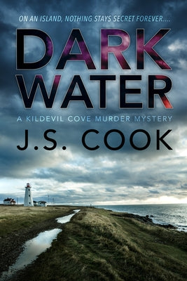 Dark Water: Volume 1 by Cook, J. S.