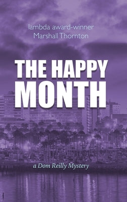 The Happy Month by Thornton, Marshall