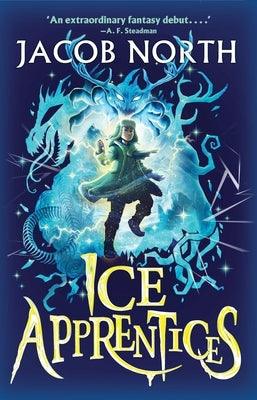 Ice Apprentices by North, Jacob