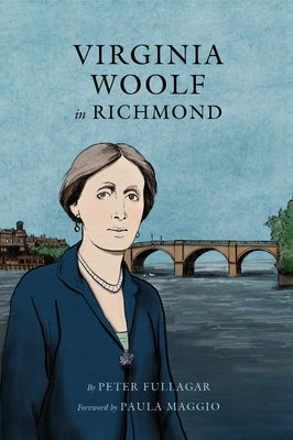 Virginia Woolf in Richmond by Woolf, Virginia