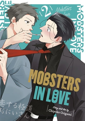 Mobsters in Love 02 by Origami, Chiyoko