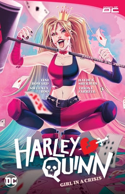 Harley Quinn Vol. 1: Girl in a Crisis by Howard, Tini