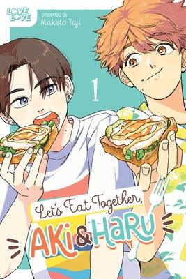 Let's Eat Together, Aki and Haru, Volume 1: Volume 1 by Makoto Taji