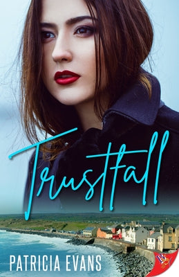 Trustfall by Evans, Patricia