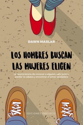 Hombres Buscan, Las Mujeres Eligen, Los by Maslar, Dawn