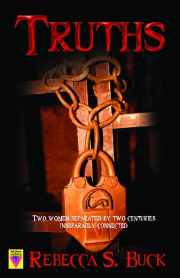 Truths by Buck, Rebecca S.