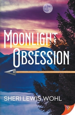 Moonlight Obsession by Wohl, Sheri Lewis