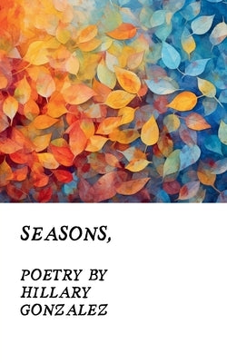 Seasons by Gonzalez, Hillary