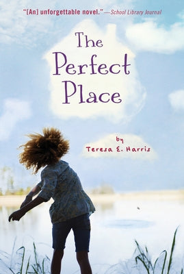 The Perfect Place by Harris, Teresa E.