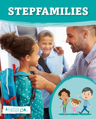 Stepfamilies by Duhig, Holly