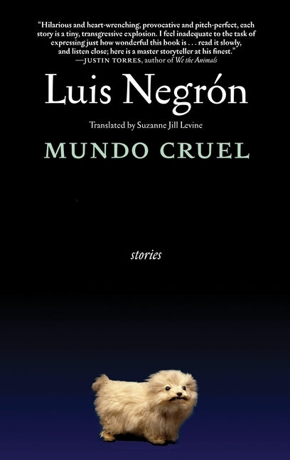 Mundo Cruel: Stories by Negron, Luis
