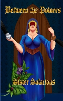 Between the Powers by Salacious, Sister