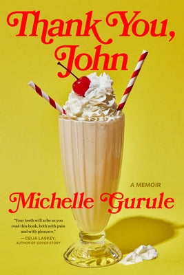 Thank You, John by Gurule, Michelle