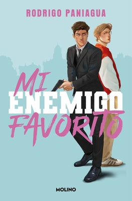 Mi Enemigo Favorito / My Favorite Enemy by Paniagua, Rodrigo