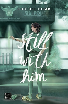 Still with Him by del Pilar, Lily