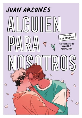 Alguien Para Nosotros / Someone for Us by Arcones, Juan