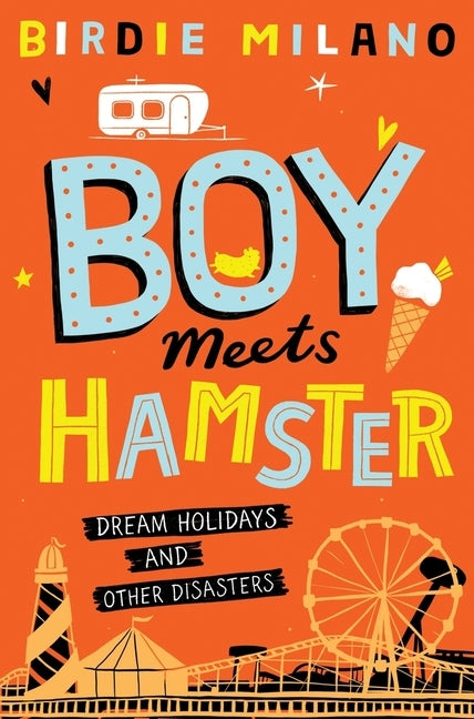 Boy Meets Hamster: Volume 2 by Milano, Birdie