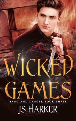 Wicked Games by Harker, Js